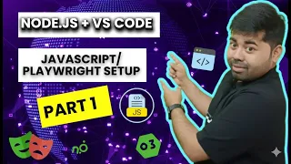 How to Install Node js and VS Code for Playwright Automation Part 1
