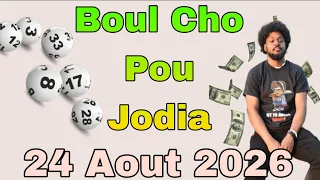 Boul Cho Pou Jodia 24 Aout ✅ Boul dife 🔥 Croix du jour #boulchopoujodia #croixdujour #lotofacil