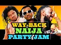 AFROBEAT THROW BACK PARTY MIX | OLD SKOOL NAIJA MIX #timaya