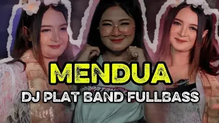 dj mendua plat band fullbass dj viral tiktok terbaru 2026 dj cek sound terbaru