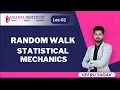 RANDOM WALK STATISTICAL MECHANICS CSIR NET JRF