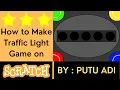 How to Make Traffic Light Game On Scratch