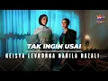 Download Lagu #Tak Ingin Usai - KEISYA LEVRONKA \u0026 NABILA RAZALI #kingmusic