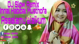 Download DJ Sholawat Slow On The Mix_Innal Habibal Musthofa  Emang Mantul Bikin Adem Di Hati MP3