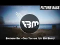 Download Lagu Southern Sky - Only You and I (feat. Emy Smith) | FBM