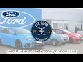 Ford TC Harrison Peterborough Show - Live