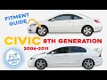 Here s what fits your 2006-2011 Honda Civic 8th Gen FIT CHECK