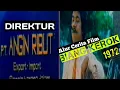 Download Lagu Dir3ktur PT 4ngin Ri8ut - 4lur C3rit4 Film Biang K3rok 1972