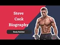 Steve Cook Biography Age Height Weight Lifestyle Bodybuilding Career Net Worth More