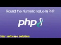 How to round the numeric value in PHP round the numbers in PHP round function