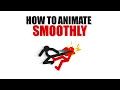 How to animate SMOOTHLY StickNodes 3 Beginner TIPS