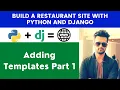 Adding Templates Part 1 Build A Restaurant Site With Python and Django