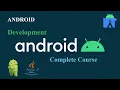 Android development Complete Course for Beginner to Advance in Android Studio Lecture