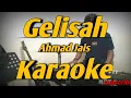 Download Lagu Gelisah Karaoke Ahmad jais Versi slow Korg Pa600