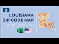 Louisiana Zip Code Map in Excel - Zip Codes List and Population Map