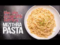MIZITHRA CHEESE PASTA FROM THE SPAGHETTI FACTORY BUT HOMEMADE SO EPIC SAM THE COOKING GUY