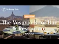 The Vesuvio Roof Bar Restaurant - Review