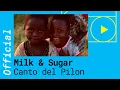 Download Lagu Milk \u0026 Sugar – Canto Del Pilon feat. Maria Marquez [Official Video]