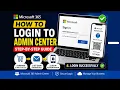 How to Login to Microsoft 365 Admin Center After Purchase