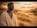 Lagu Kemaaru  |  Sahel Breath African Acoustic Soul | Minimal Kora Calabash Baritone