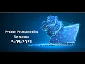 Python Online Training Session 5-03-2021