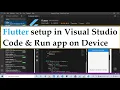 Flutter Setup in Visual Studio Code Running first Flutter app in Android Device