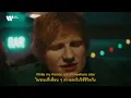 [Sub Thai] Eyes Closed - Ed Sheeran