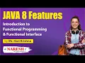 Functional Programming and Functional Interface Java 8 Features by Mr Hari Krishna