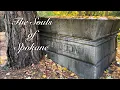 The Resting Souls of Spokane Washington