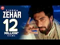 Lagu ZEHAR (Official Video) | Singga | Punjabi Songs 2021 | TPZ Records