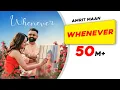 Download Lagu Whenever (Full Official Video) | AMRIT MAAN | New Punjabi Songs 2023 | Latest Punjabi Songs 2023