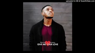 eltonnick ft moneoa give me your love