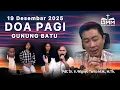 Lagu DOA PAGI | Gunung Batu - 19 Desember 2025 | Ps. Wignyo Tanto