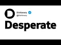 Desperate Synonyms Similar Words