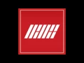 [Full Audio] iKON - 취향저격 (MY TYPE)