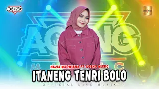 Nazia Marwiana ft Ageng Music - Itaneng Tenri Bolo (Official Live Music) | Iyapa makanja ampemu