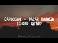 Download Lagu Pacar Rahasia - Cappucino Band | Chord Gitar | #shorts #liriklagu #kuncigitar
