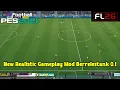 Nieuwe realistische gameplay-mod Berrelestank 0.1 - PES 2021 \u0026 Football Life 2026