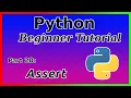 Assertion - Python Tutorial Part 28