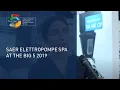 Download Lagu Saer Elettropompe SPA at The Big 5 2019: The Big 5 Exhibition