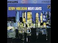 Night Lights - Gerry Mulligan Sextet