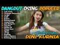 GULU PEDOT, GERIGIS, REHANA - DINI KURNIA - FULL ALBUM LAGU OSING BANYUWANGI TERBARU - ON TRENDING