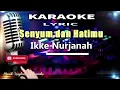 Senyum dan Hatimu Karaoke Tanpa Vokal