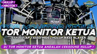 ceksound dj tor monitor ketua style tjap tasso nrotok middle nulup bass gacorr 