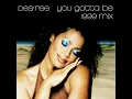 You Gotta Be - Des'ree