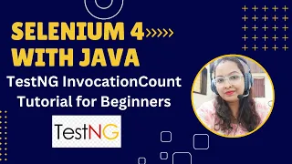 TestNG Framework Part2 TestNG invocationCount Attribute Tutorial for Beginners