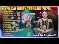 Download Lagu Niken Salindry - Tararara X Tembak Dor Dor Dor - WAKTU KU KECIL - FULL ALBUM DANGDUT KOPLO TERBARU
