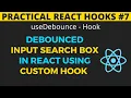 Debounced Input using a custom hook in reactjs