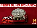 49ers Super Bowl Rings with SKY-HIGH Value Pawn Stars