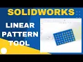 SolidWorks Basics Learn All About 3D Modeling using the Linear Pattern Tool in Solidworks